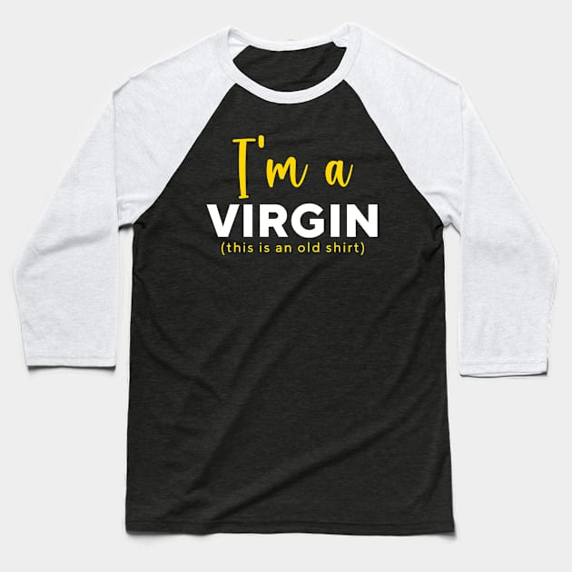 I'm a Virgin Baseball T-Shirt by zeedot